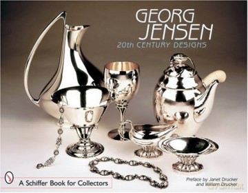 GEORG JENSEN 20TH CENTURY DESIGNS (Schiffer Book for Collectors) [KSIĄŻKA]