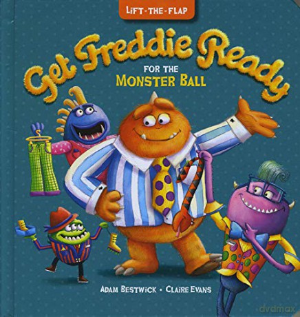 Get Freddie Ready For The Monster's Ball (Lift the Flap) [KSIĄŻKA]