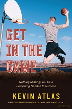 Get in the Game: Nothing Missing: You Have Everything Needed to Succeed - Kevin Laue [KSIĄŻKA]