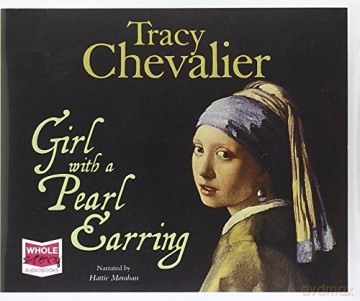 Girl with a Pearl Earring - Tracy Chevalier [KSIĄŻKA]