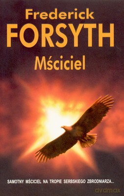Mściciel - Frederick Forsyth [KSIĄŻKA]