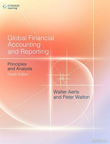 Global Financial Accounting and Reporting: Principles and Analysis - Peter Walton [KSIĄŻKA]