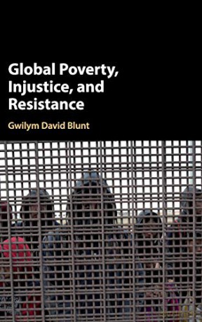 Global Poverty, Injustice, and Resistance - Gwilym David Blunt [KSIĄŻKA]