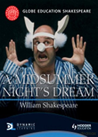 Globe Education Shakespeare: A Midsummer Night's Dream - Globe Education [KSIĄŻKA]