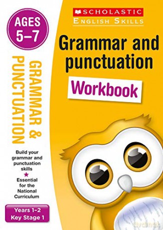 Grammar and Punctuation practice activities for children ages 5-7 (Years 1-2). Perfect for Home Learning. (Scholastic English Skills) - Lesley Fletcher [KSIĄŻKA]