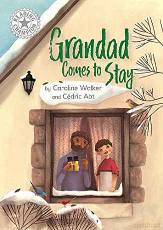 Grandad Comes to Stay: Independent Reading White 10 (Reading Champion) - Caroline Walker [KSIĄŻKA]