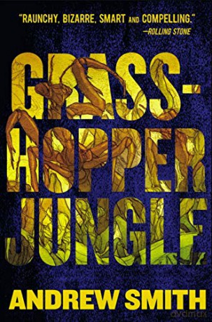 Grasshopper Jungle (Grasshopper Jungle 1) - Andrew Smith [KSIĄŻKA]