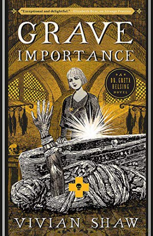 Grave Importance: A Dr Greta Helsing Novel - Vivian Shaw [KSIĄŻKA]