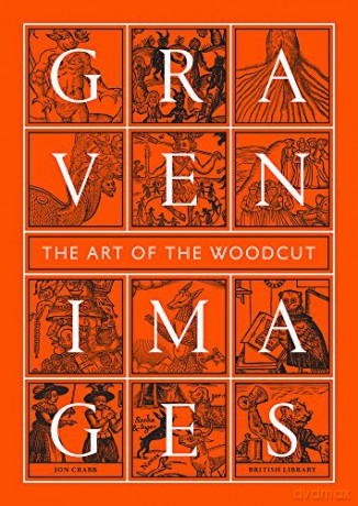 Graven Images: The Art of the Woodcut [KSIĄŻKA]