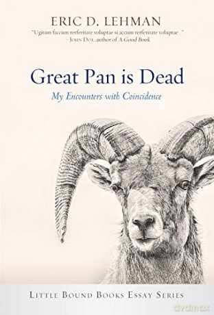 Great Pan is Dead (Little Bound Books Essay) [KSIĄŻKA]