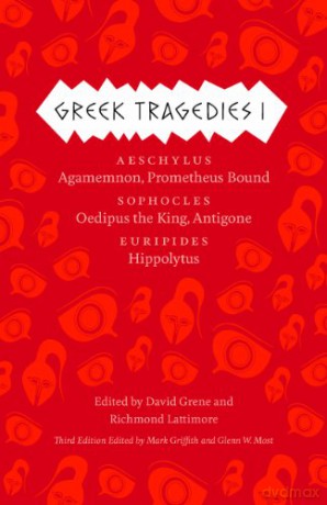 Greek Tragedies 1: Aeschylus: Agamemnon, Prometheus Bound; Sophocles: Oedipus the King, Antigone; Euripides: Hippolytus: 01 (Complete Greek Tragedies) - Mark Griffith [KSIĄŻKA]
