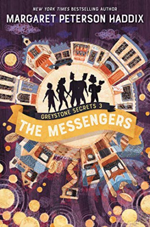 Greystone Secrets: The Messengers: 3 - Margaret Peterson Haddix [KSIĄŻKA]