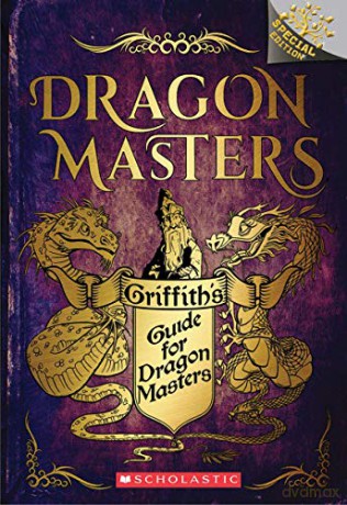 Griffith's Guide for Dragon Masters: A Branches Special Edition (Dragon Masters) - Tracey West [KSIĄŻKA]