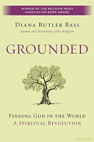 Grounded: Finding God in the World-A Spiritual Revolution [KSIĄŻKA]