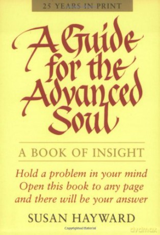 Guide for the Advanced Soul: A Book of Insight [KSIĄŻKA]