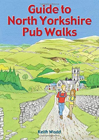 Guide to North Yorkshire Pub Walks (Pocket-Size Guidebook With 20 Walking Routes) [KSIĄŻKA]