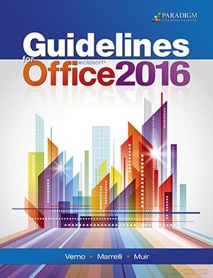 Guidelines for Microsoft Office 2016: Workbook - Anita Verno [KSIĄŻKA]