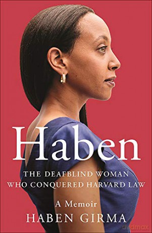 Haben: The Deafblind Woman Who Conquered Harvard Law - Haben Girma [KSIĄŻKA]