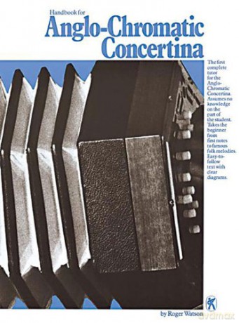 Handbook for Anglo-chromatic Concertina - Roger Watson [KSIĄŻKA]