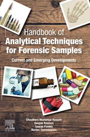 Handbook of Analytical Techniques for Forensic Samples: Current and Emerging Developments - Chaudhery Mustansar Hussain [KSIĄŻKA]