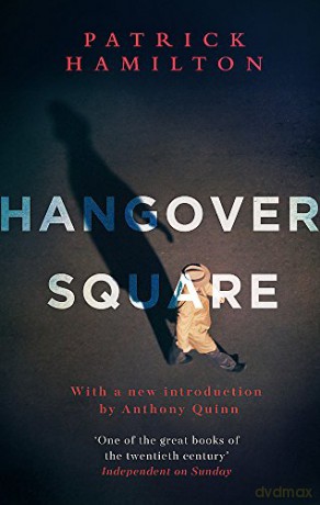 Hangover Square - Patrick Hamilton [KSIĄŻKA]