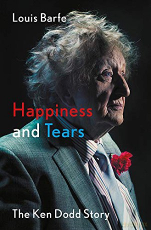 Happiness and Tears: The Ken Dodd Story - Louis Barfe [KSIĄŻKA]