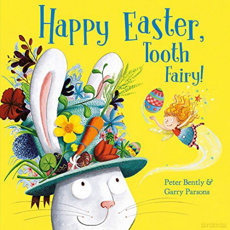 Happy Easter, Tooth Fairy! - Peter Bently [KSIĄŻKA]