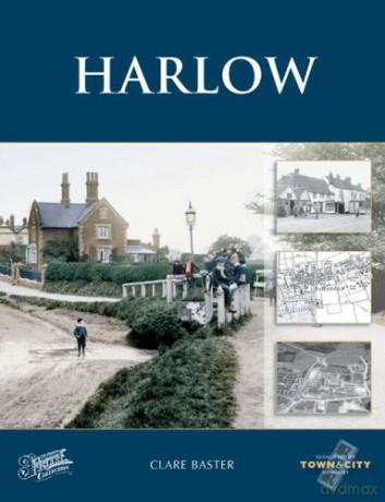 Harlow (Town and City Memories) - Clare Baster [KSIĄŻKA]
