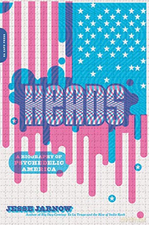 Heads: A Biography of Psychedelic America - Jesse Jarnow [KSIĄŻKA]