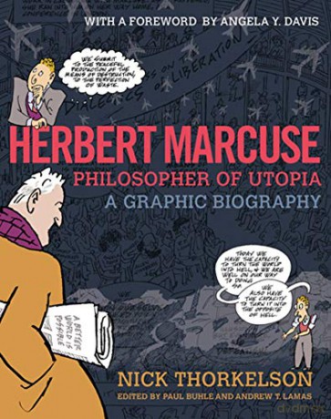 Herbert Marcuse, Philosopher of Utopia: A Graphic Biography - Paul Buhle [KSIĄŻKA]