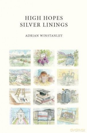 High Hopes Silver Linings - Adrian Winstanley [KSIĄŻKA]
