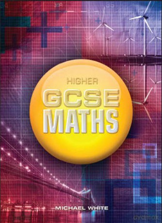 Higher GCSE Maths (Elmwood Press) - Michael White [KSIĄŻKA]