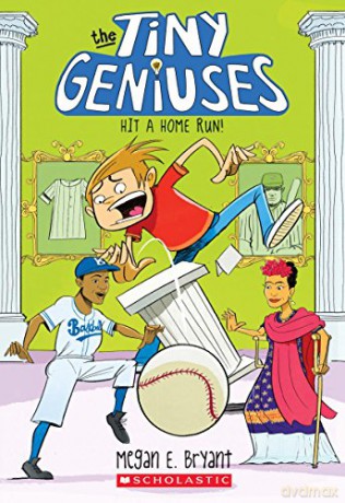 Hit a Home Run! (Tiny Geniuses #3), 3 - Megan E. Bryant [KSIĄŻKA]