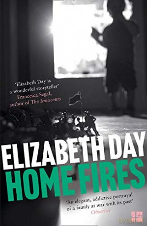 Home Fires - Elizabeth Day [KSIĄŻKA]