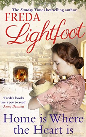Home is Where the Heart is - Freda Lightfoot [KSIĄŻKA]