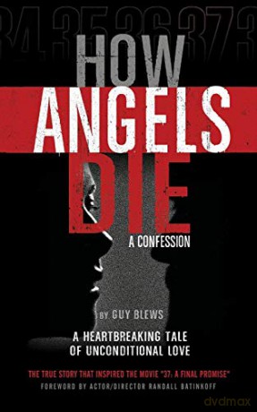 How Angels Die: A Confession [KSIĄŻKA]
