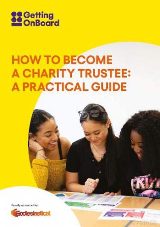 How to become a charity trustee: A practical guide (Getting Onboard) - Lynn Cadman [KSIĄŻKA]