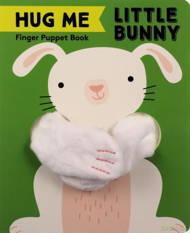 Hug Me Little Bunny: Finger Puppet Book: (finger Puppet Books, Baby Board Books, Sensory Books, Bunny Books for Babies, Touch and Feel Books) (Little Finger Puppet Board Books): 1 [KSIĄŻKA]