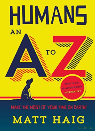 Humans: An A-Z - Matt Haig [KSIĄŻKA]