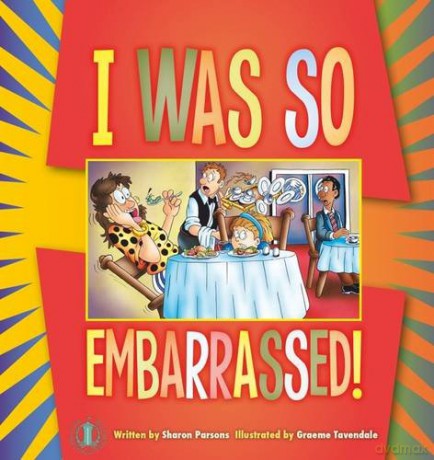 I Was So Embarrassed! (The Literacy Tower) - Sharon Parsons [KSIĄŻKA]