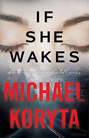 If She Wakes - Michael Koryta [KSIĄŻKA]