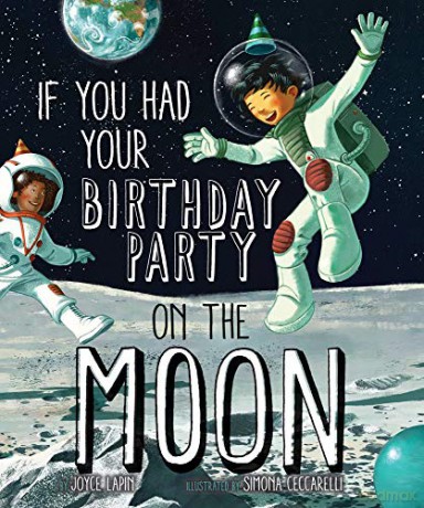 If You Had Your Birthday Party on the Moon [KSIĄŻKA]