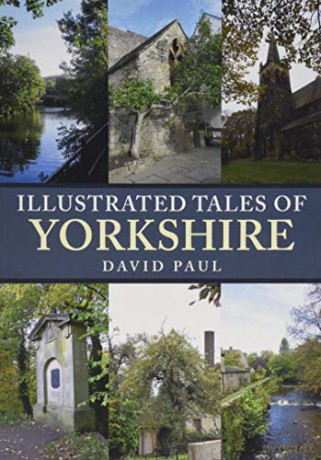 Illustrated Tales of Yorkshire - David Paul [KSIĄŻKA]