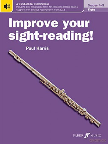Improve your sight-reading! Flute Grades 4-5 [Improve your sight-reading!]: New Edition [KSIĄŻKA]