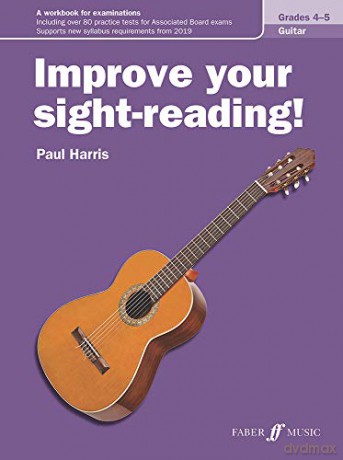Improve your sight-reading! Guitar Grades 4-5 [Improve Your sight-reading!]: A Workbook for Examinations [KSIĄŻKA]