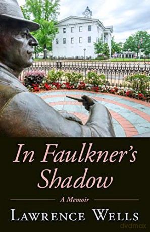 In Faulkner's Shadow: A Memoir (Willie Morris Books in Memoir and Biography) [KSIĄŻKA]