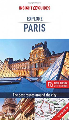 Insight Guides Explore Paris (Travel Guide with Free eBook) (Insight Explore Guides) [KSIĄŻKA]