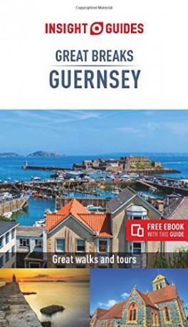 Insight Guides Great Breaks Guernsey (Travel Guide with Free eBook) (Insight Great Breaks) [KSIĄŻKA]