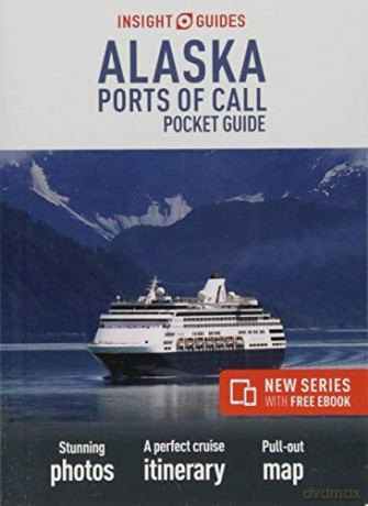 Insight Guides Pocket Alaska Ports of Call (Travel Guide with Free eBook) (Insight Pocket Guides) [KSIĄŻKA]