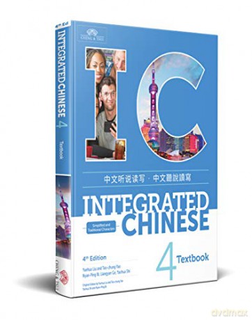 Integrated Chinese Level 4 - Textbook Simplified and traditional characters) - Yuehua Liu [KSIĄŻKA]